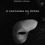 fantasia-fantasma-da-opera